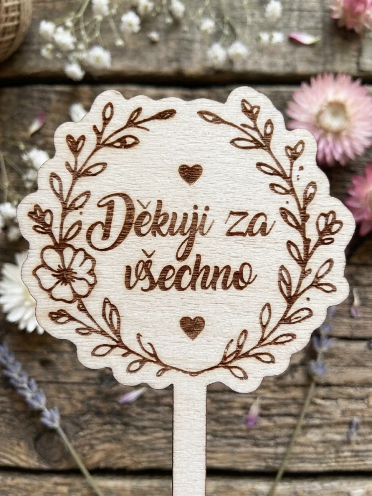 Dřevěný zápich – „Děkuji za všechno“
